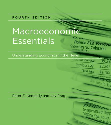 Macroeconomic Essentials: Understanding Economics in the News (The MIT Press)