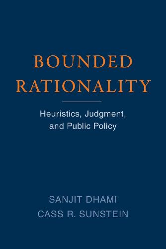 Bounded Rationality: Heuristics, Judgment, and Public Policy