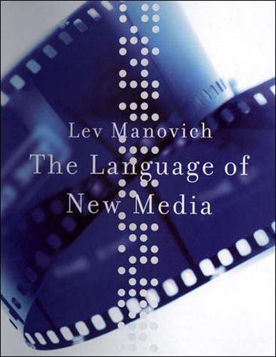 The Language of New Media (Leonardo Book Series)