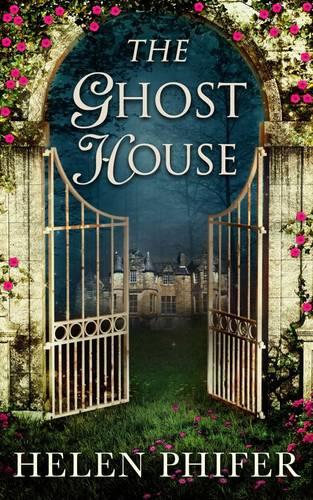 The Ghost House (The Annie Graham series)