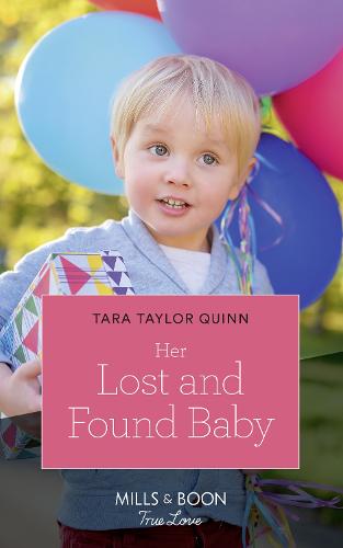 Her Lost And Found Baby (Mills & Boon True Love) (The Daycare Chronicles)