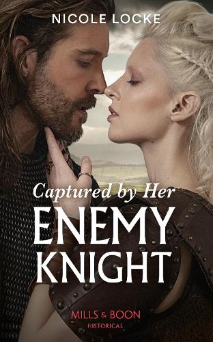 Captured By Her Enemy Knight: Book 9 (Lovers and Legends)