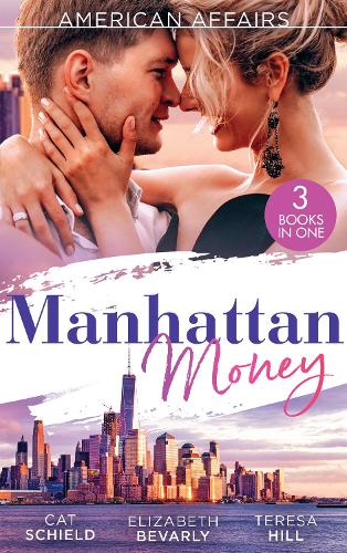American Affairs: Manhattan Money: The Rogue's Fortune / A Beauty for the Billionaire (Accidental Heirs) / His Bride by Design