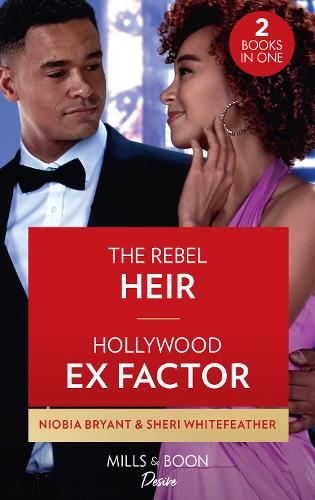 The Rebel Heir / Hollywood Ex Factor: The Rebel Heir / Hollywood Ex Factor (LA Women)