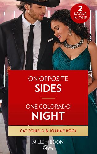 On Opposite Sides / One Colorado Night: On Opposite Sides (Texas Cattleman's Club: Ranchers and Rivals) / One Colorado Night (Return to Catamount): Book 3