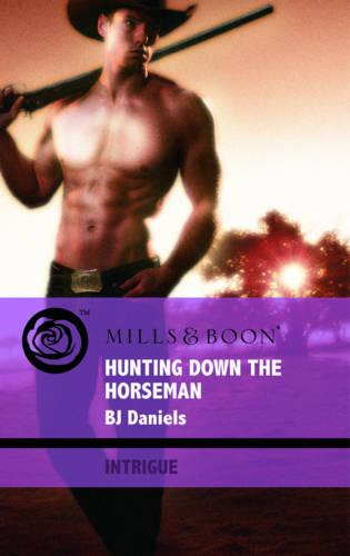 Hunting Down the Horseman (Mills & Boon Intrigue)