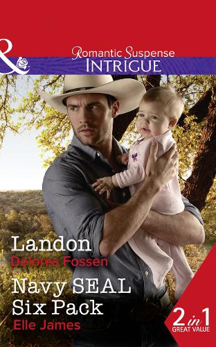 Landon: Landon (The Lawmen of Silver Creek Ranch, Book 9) / Navy SEAL Six Pack (SEAL of My Own, Book 4)