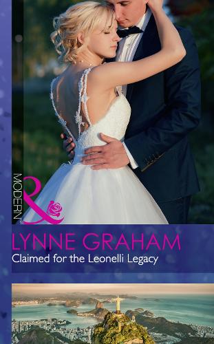 Claimed For The Leonelli Legacy (Wedlocked!, Book 88)