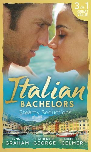Italian Bachelors: Steamy Seductions: Challenging Dante (A Bride for a Billionaire, Book 4) / Dante's Unexpected Legacy (One Night With Consequences, ... Chase (The Caroselli Inheritance, Book 2)