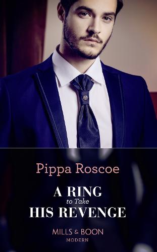 A Ring To Take His Revenge (The Winners' Circle, Book 1)