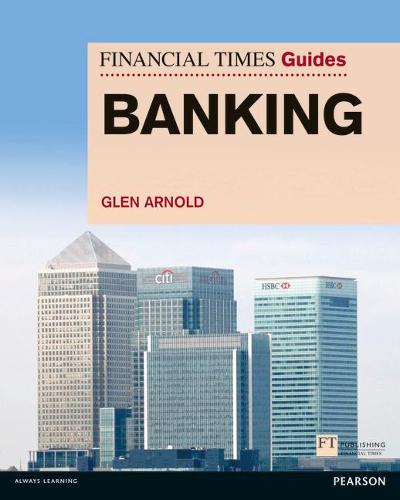 FT Guide to Banking (Financial Times Series)