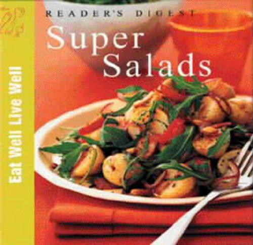 Super Salads (Eat Well, Live Well S.)