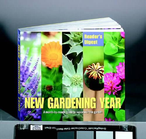 New Gardening Year: A Month-by-month Guide to Success in the Garden (Readers Digest)