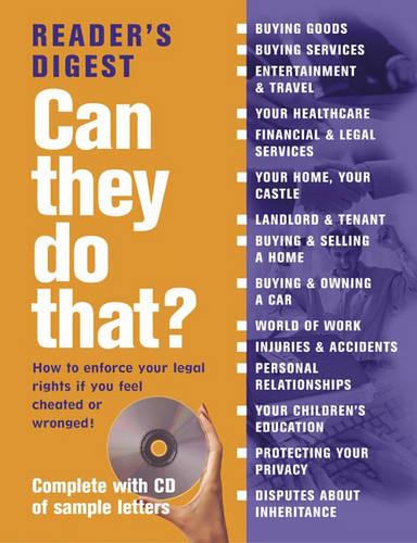 Can They Do That ?: How to Enforce Your Legal Rights If You Feel Cheated or Wronged (Readers Digest)