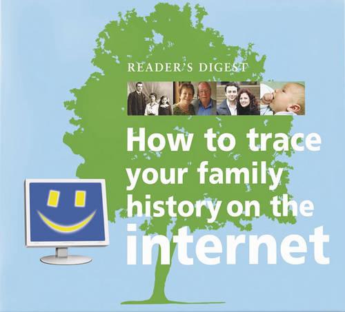 How to Trace Your Family History on the Internet