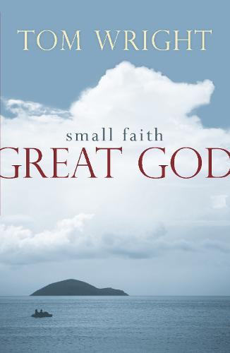 Small Faith Great God