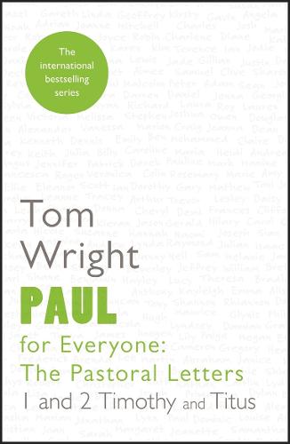 Paul for Everyone: The Pastoral Letters: Reissue
