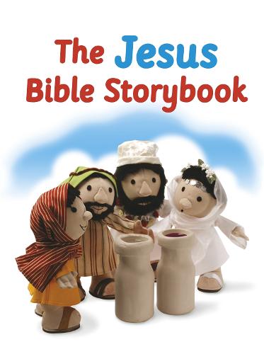 The Jesus Bible Storybook: Adapted from The Big Bible Storybook