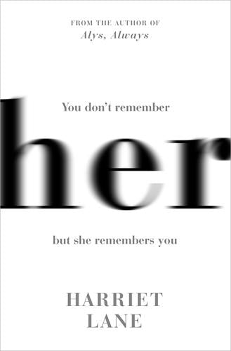 Her: A fabulously creepy thriller