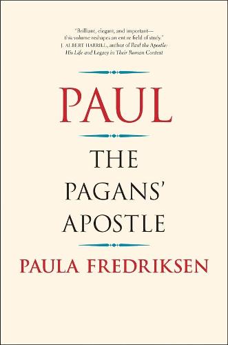 Paul: The Pagans' Apostle