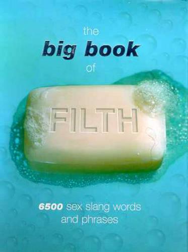 The Big Book Of Filth (Big Books)