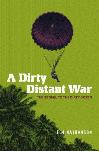 A Dirty Distant War (Cassell Military Paperbacks)