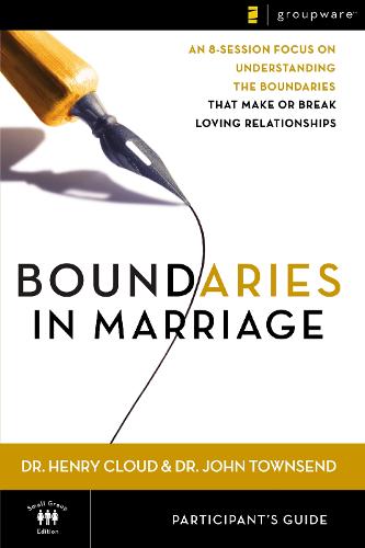 BOUNDARIES IN MARRIAGE PARTICIPANTS GUID: Participant's Guide