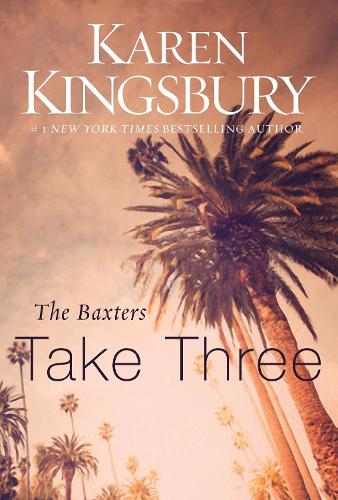 Baxters Take Three (Above the Line Series)
