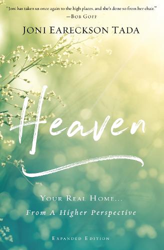 Heaven: Your Real Home...From a Higher Perspective