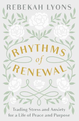 Rhythms of Renewal