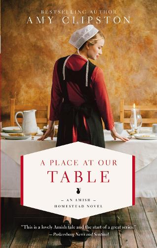 Place at Our Table: 1 (An Amish Homestead Novel)