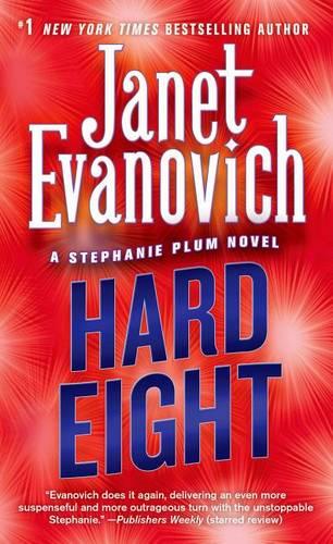 Hard Eight: 8 (Stephanie Plum Novels)