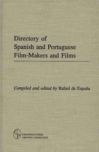 Directory of Spanish and Portuguese Film-Makers and Films (Gerontology; 23)
