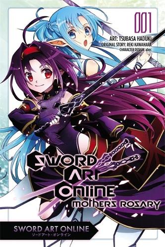 Sword Art Online: Mother's Rosary, Vol. 1 (manga): 6 (Sword Art Online Manga)