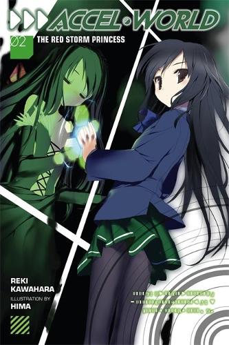 Accel World, Vol. 2 (Novel): The Red Storm Princess