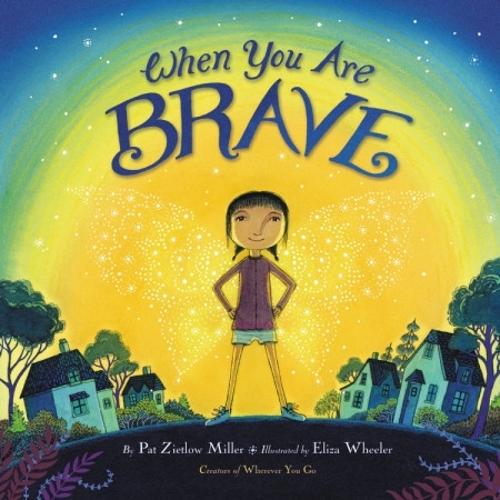 When You Are Brave (Little Brown Young Readers Us)