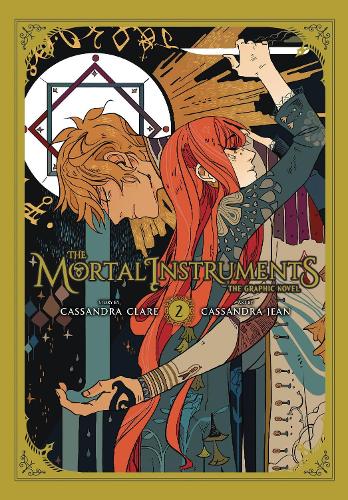 The Mortal Instruments Graphic Novel, Vol. 2 (Mortal Instruments: The Graphic Novel)