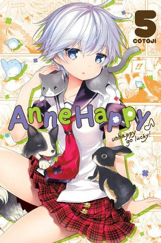 ANNE HAPPY, VOL. 5: Unhappy Go Lucky! (Anne Happy: Unhappy Go Lucky!)