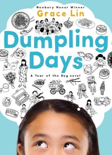 Dumpling Days (New Edition) (Pacy Lin Novel)