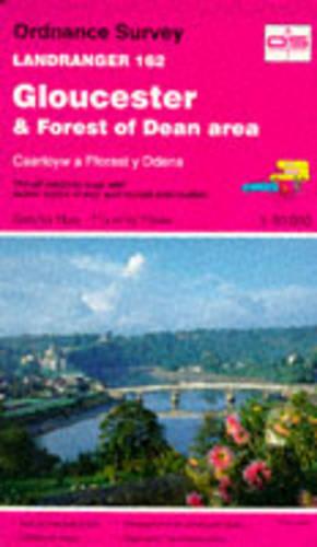 Landranger Maps: Gloucester and Forest of Dean Area Sheet 162 (OS Landranger Map)