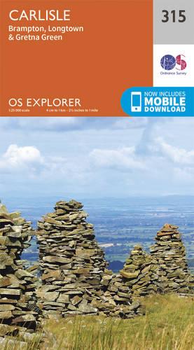 OS Explorer Map (315) Carlisle, Brampton, Longtown and Gretna Green
