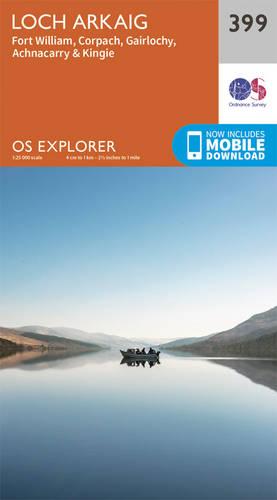 OS Explorer Map (399) Loch Arkaig - Fort William and Corpach