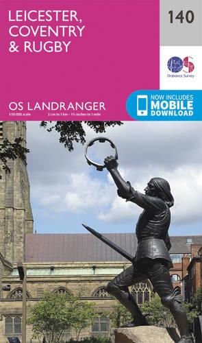 Landranger (140) Leicester, Coventry & Rugby (OS Landranger Map)