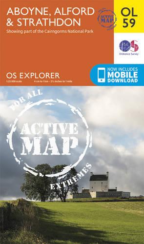 OS Explorer ACTIVE OL59 Aboyne, Alford & Strathdon (OS Explorer Map Active)