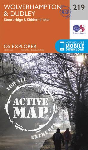 OS Explorer Map Active (219) Wolverhampton and Dudley, Stourbridge and Kidderminster (OS Explorer Active Map)