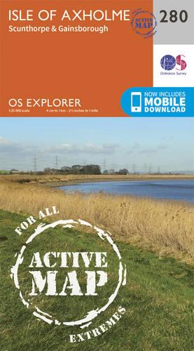 OS Explorer Map Active (280) Isle of Axholme, Scunthorpe and Gainsborough (OS Explorer Active Map)