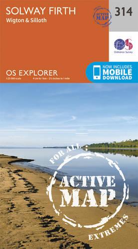 OS Explorer Map Active (314) Solway Firth, Wigton and Silloth (OS Explorer Active Map)