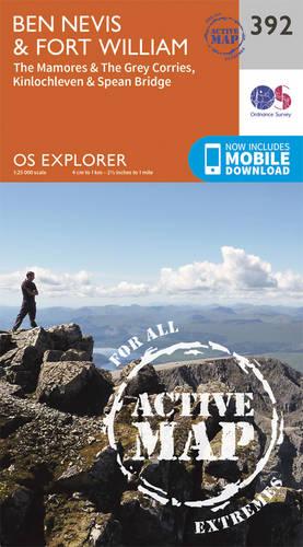 OS Explorer Map Active (392) Ben Nevis and Fort William, The Mamores and The Grey Corries, Kinlochleven and Spean Bridge (OS Explorer Active Map)