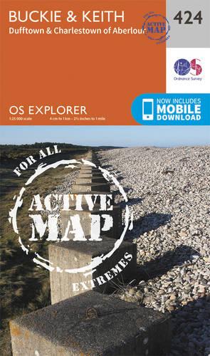 OS Explorer Map Active (424) Buckie and Keith (OS Explorer Active Map)