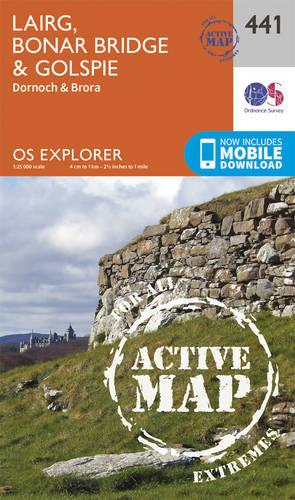 OS Explorer Map Active (441) Lairg, Bonar Bridge and Golspie (OS Explorer Active Map)